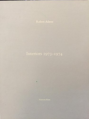 Interiors 1973-1974 (9781590050644) by Robert Adams