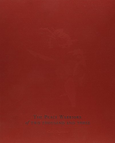 9781590051160: The Peace Warriors of Two Thousand and Three