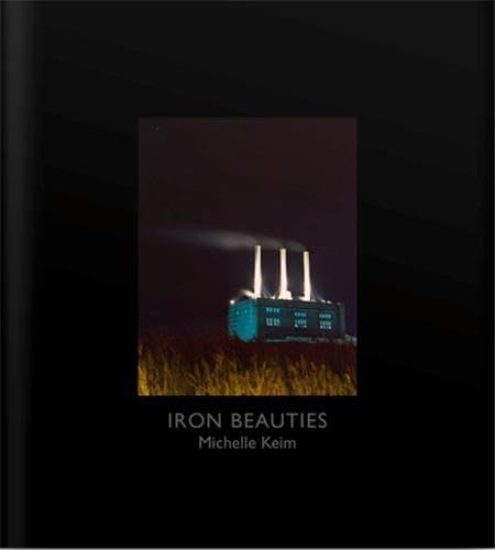 Michelle Keim: Iron Beauties