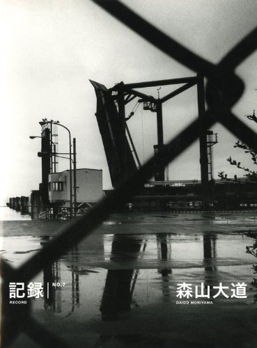 Record No. 7 / Kiroku No. 7 (2007) (9781590052754) by Daido Moriyama