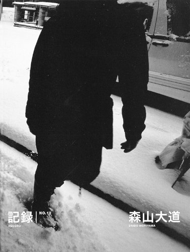 Record No. 12 / Kiroku No. 12 (9781590052839) by Daido Moriyama