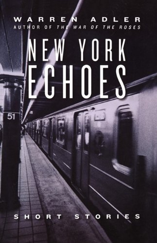 Stock image for New York Echoes : Short Stories for sale by Better World Books