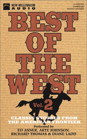 Imagen de archivo de Best of the West: Classic Stories from the American Frontier a la venta por Ebooksweb