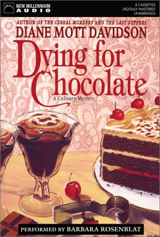 Beispielbild fr Dying for Chocolate: A Culinary Mystery zum Verkauf von The Yard Sale Store