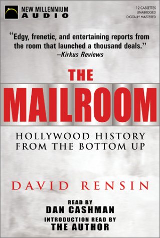 Imagen de archivo de The Mailroom: Hollywood History from the Bottom Up a la venta por The Yard Sale Store