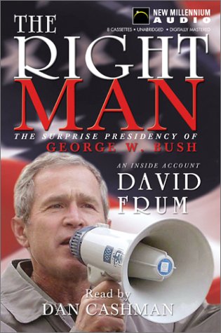 Imagen de archivo de The Right Man: The Surprise Presidency of George W. Bush An Inside Account a la venta por The Yard Sale Store