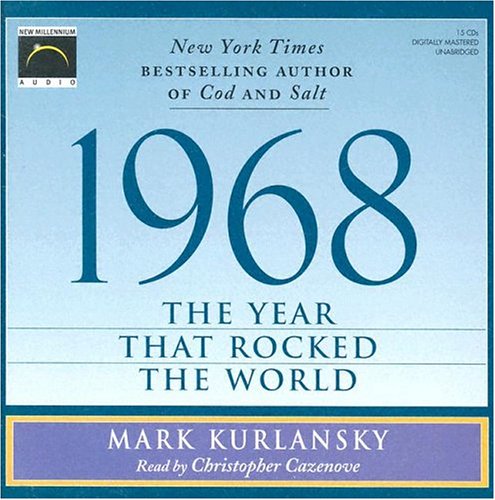 Beispielbild fr 1968: The Year That Rocked the World zum Verkauf von SecondSale