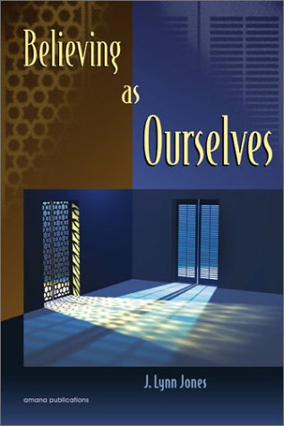 9781590080078: Believing As Ourselves