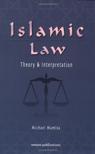 Beispielbild fr Islamic Law: Theory & Interpretation zum Verkauf von Wonder Book