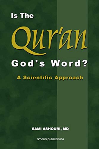 Beispielbild fr Is the Qur'an God's Word: A Scientific Approach zum Verkauf von Wonder Book