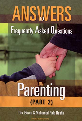 9781590080498: Answers to Frequently Asked Questions on Parenting: Part 2: v. 2