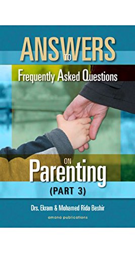 Imagen de archivo de Answers to Frequently Asked Questions on Parenting-Part 3 a la venta por ThriftBooks-Atlanta