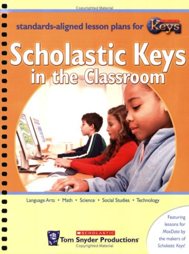 Imagen de archivo de Scholastic Keys in the Classroom a la venta por HPB-Red