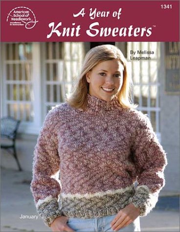 Stock image for A Year of Knit Sweaters for sale by Better World Books