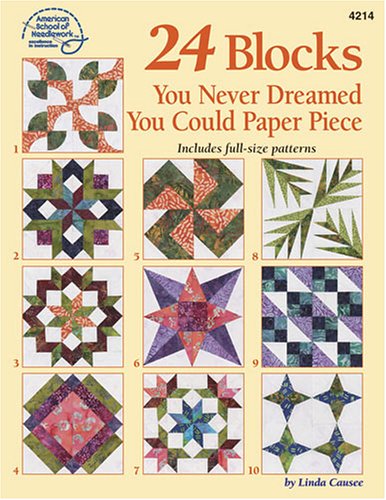 9781590120668: 24 Blocks You Never Dreamed You Could Paper Piece