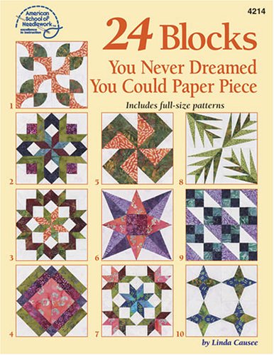 Stock image for 24 Quilting Blocks You Never Dreamed You Could Paper Piece for sale by Wonder Book