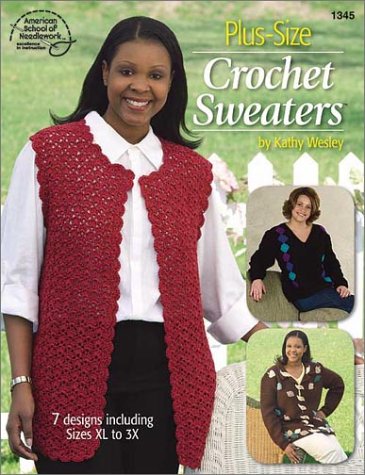 Stock image for Plus -Size Crochet Sweaters for sale by Jenson Books Inc