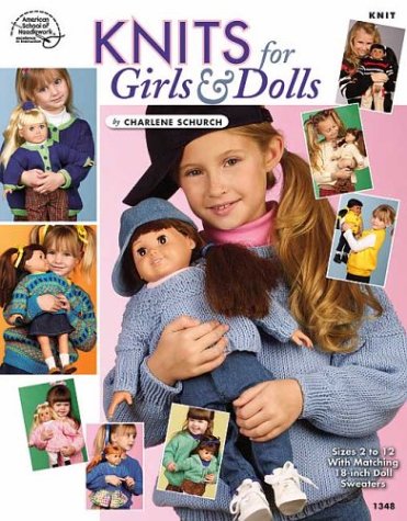 Stock image for Knits for Girls & Dolls for sale by Ergodebooks