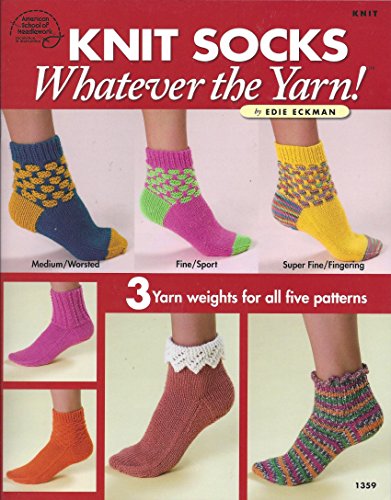 Stock image for Knit Socks: Whatever the Yarn! for sale by HPB-Emerald