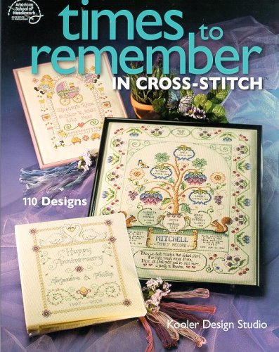 Beispielbild fr Times to Remember in Cross-Stitch zum Verkauf von Better World Books