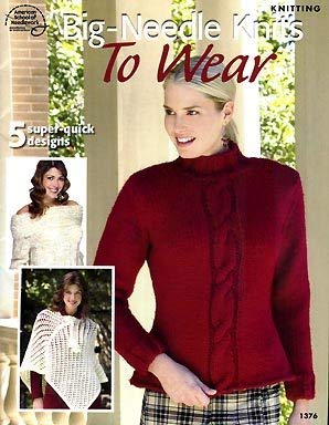 Stock image for Big-Needle Knits to Wear for sale by Morrison Books