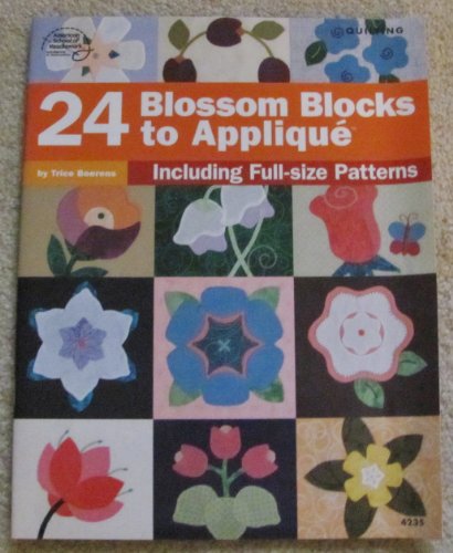 Stock image for 24 Blossom Blocks to Applique for sale by Ergodebooks