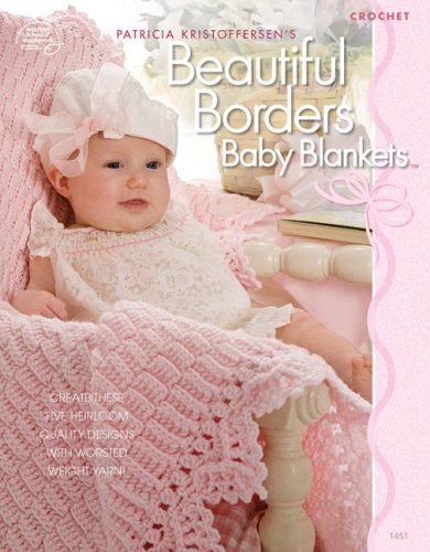Stock image for Patricia Kristoffersen's Beautiful Borders Baby Blankets for sale by Reliant Bookstore