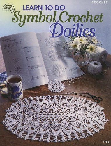 Stock image for Learn to Do Symbol Crochet Doilies for sale by ThriftBooks-Atlanta