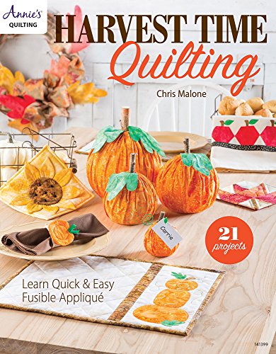 Beispielbild fr Harvest Time Quilting: Learn Quick and Easy Fusible Appliqu 21 Projects (Annie's Quilting) zum Verkauf von WorldofBooks