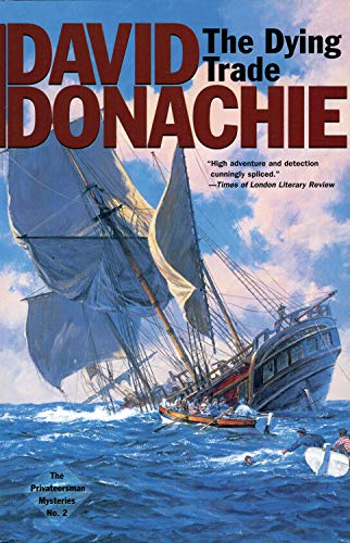 Beispielbild fr The Dying Trade (Volume 2) (The Privateersman Mysteries, 2) zum Verkauf von Wonder Book