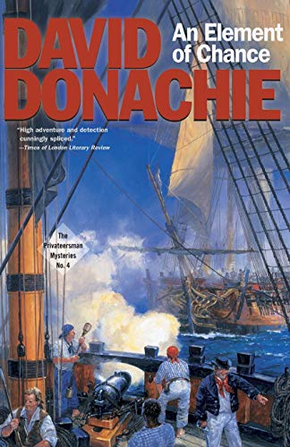 Stock image for An Element of Chance: The Privateersman Mysteries (The Privateersman Mysteries, 4) (Volume 4) for sale by Goodwill