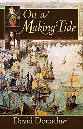 9781590130414: On a Making Tide: 1 (The Nelson and Emma Trilogy)
