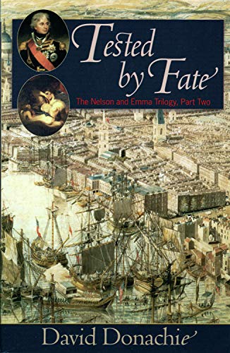 Beispielbild fr Tested by Fate (The Nelson and Emma Trilogy) zum Verkauf von SecondSale