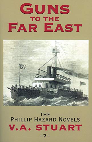 Imagen de archivo de Guns to the Far East (The Phillip Hazard Novels) a la venta por SecondSale