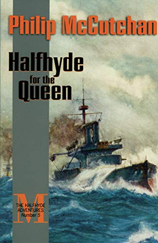Beispielbild fr Halfhyde for the Queen (The Halfhyde Adventures, No. 5) zum Verkauf von SecondSale