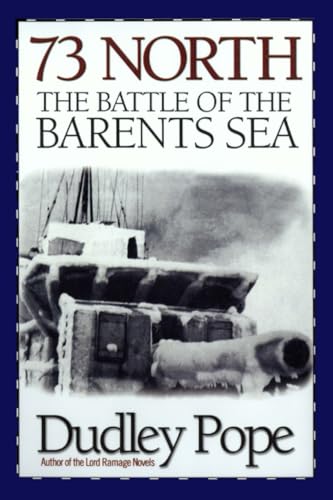 73 North: The Battle of the Barents Sea (9781590131022) by Pope, Dudley