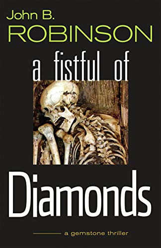 Stock image for A Fistful of Diamonds for sale by Bookmarc's