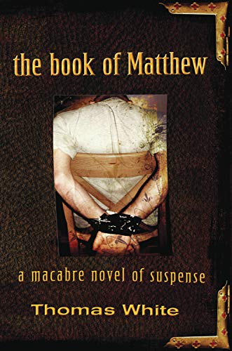 9781590131510: The Book of Matthew: A Macabre Novel of Suspense