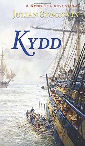 Beispielbild fr Kydd: A Kydd Sea Adventure (Kydd Sea Adventures) (Volume 1) zum Verkauf von Bulk Book Warehouse