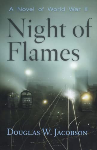9781590131664: Night of Flames: A Novel of World War II