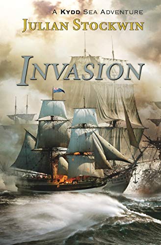 Beispielbild fr Invasion: A Kydd Sea Adventure (Kydd Sea Adventures) (Volume 10) zum Verkauf von KuleliBooks