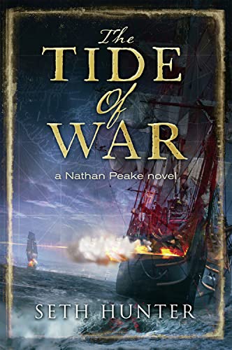 Imagen de archivo de Tide of War (Volume 2) (The Nathan Peake Novels, 2) a la venta por SecondSale