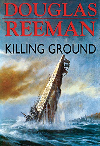 Beispielbild fr Killing Ground (The Modern Naval Fiction Library) zum Verkauf von KuleliBooks