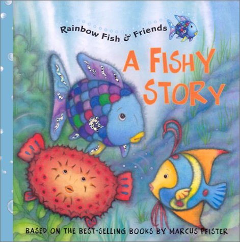Imagen de archivo de Fishy Story, A (RB Fish & Friend (Rainbow Fish & Friends (Hardcover)) a la venta por Ergodebooks