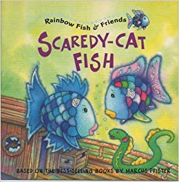 Stock image for Rainbow Fish & Friends Scaredy-Cat Fish for sale by Better World Books