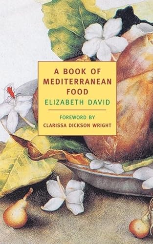 9781590170038: A Book of Mediterranean Food (New York Review Books Classics)