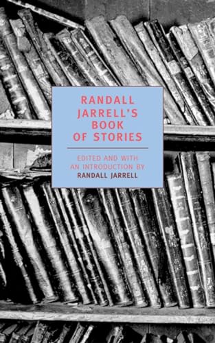 9781590170052: Randall Jarrell's Book of Stories (New York Review Books Classics)