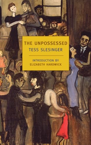 Beispielbild fr The Unpossessed: A Novel of the Thirties zum Verkauf von Magers and Quinn Booksellers