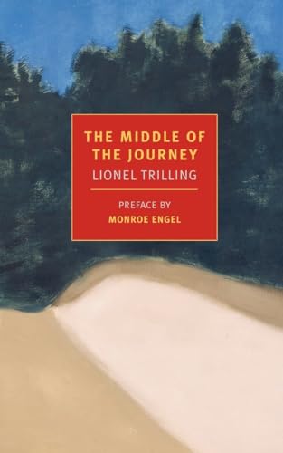 The Middle of the Journey (New York Review Books Classics) (9781590170151) by Trilling, Lionel