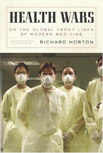 Beispielbild fr Health Wars: On the Global Front Lines of Modern Medicine zum Verkauf von HPB-Red